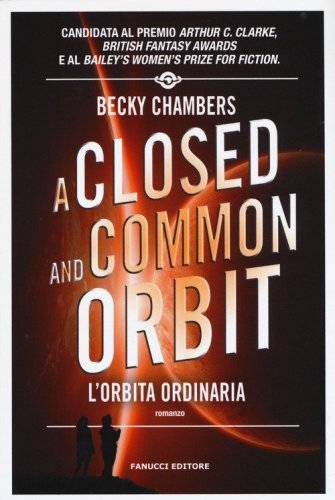 A closed and common orbit. L'orbita ordinaria. Wayfarers
