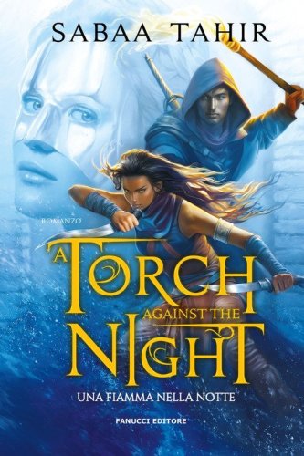 A torch against the night. Un fiamma nella notte. Ciclo del Mondo di Cenere