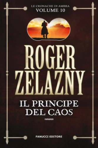 Il principe del caos. Le cronache di Ambra