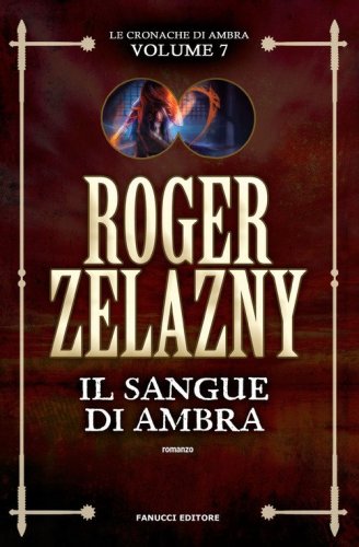 Il sangue di Ambra. Le cronache di Ambra