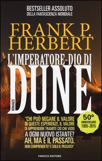 L'imperatore-dio di Dune. Il ciclo di Dune