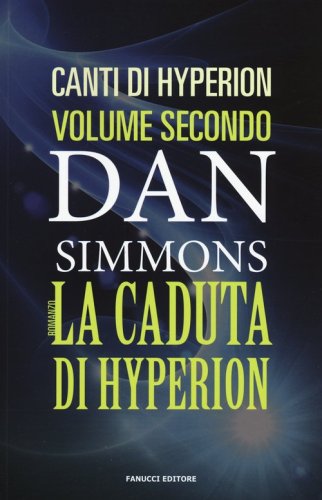La caduta di Hyperion. I canti di Hyperion