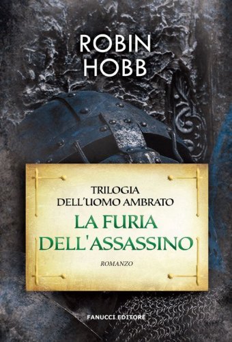 La furia dell'assassino. Trilogia dell'uomo ambrato