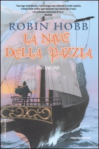 La nave della pazzia. I mercanti di Borgomago