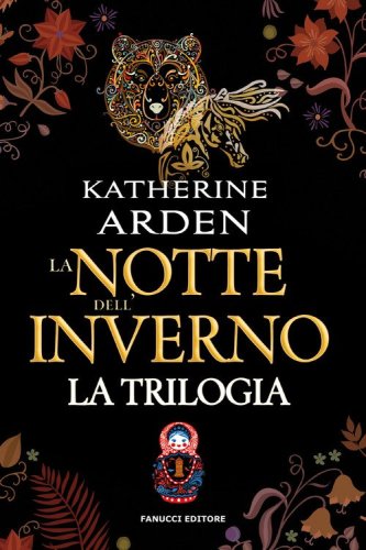 La notte dell'inverno. La trilogia. Edizione omnibus