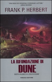 La rifondazione di Dune. Il ciclo di Dune