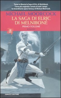 La saga di Elric di Melnibon&eacute;