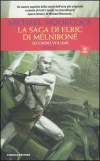La saga di Elric di Melnibon&eacute;