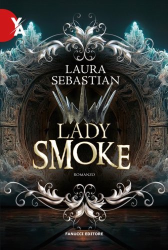 Lady smoke. La trilogia Ash princess