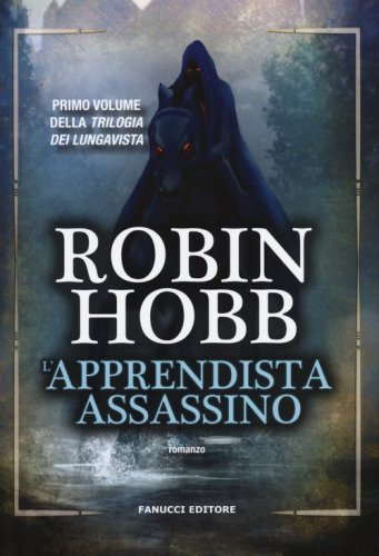 L'apprendista assassino. Trilogia dei Lungavista