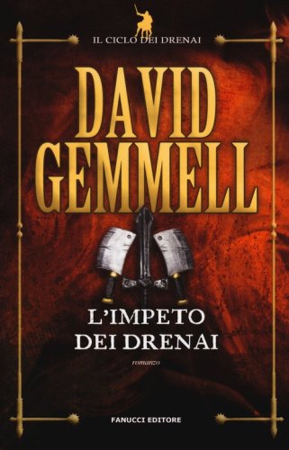 L'impeto dei Drenai. Il ciclo dei Drenai
