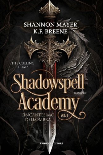 L'incantesimo dell'ombra. Shadowspell Academy. The culling trials