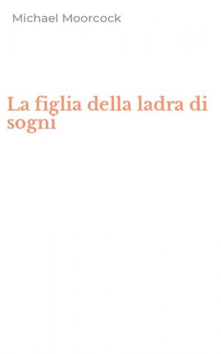 La figlia della ladra di sogni
