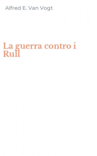 La guerra contro i Rull