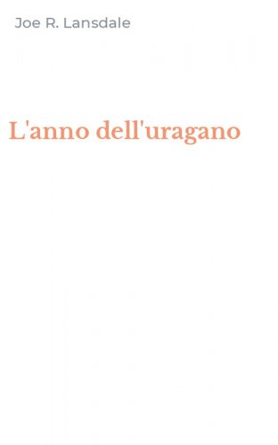 L'anno dell'uragano
