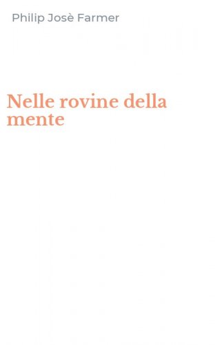 Nelle rovine della mente