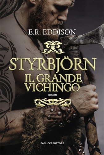 Styrbj&ouml;rn, il grande vichingo