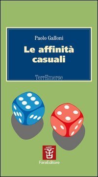 Le affinit&agrave; casuali