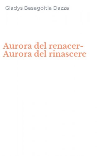Aurora del renacer-Aurora del rinascere