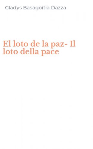 El loto de la paz-Il loto della pace