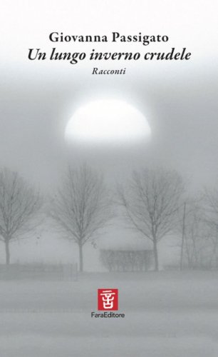 Un lungo inverno crudele