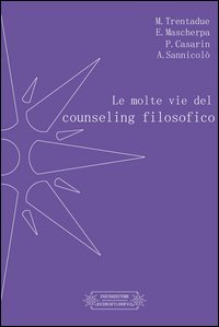 Le molte vie del counseling filosofico