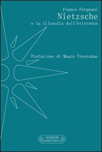 Nietzsche e la filosofia dell'esistenza