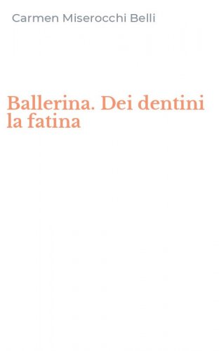 Ballerina. Dei dentini la fatina