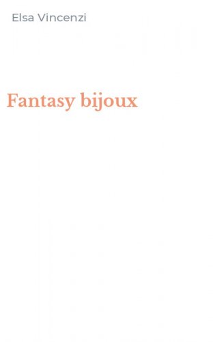 Fantasy bijoux
