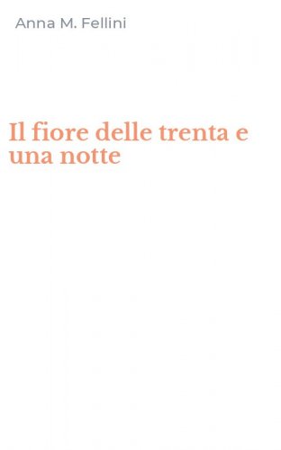 Il fiore delle trenta e una notte