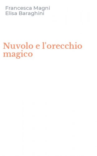 Nuvolo e l'orecchio magico