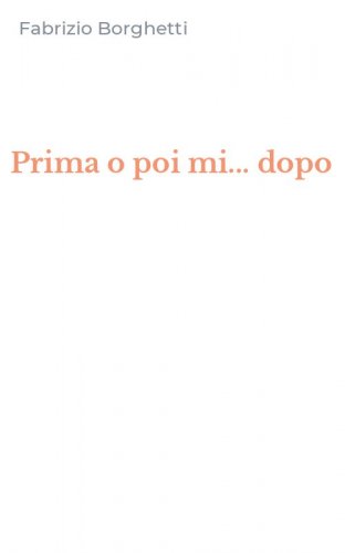 Prima o poi mi... dopo