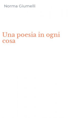 Una poesia in ogni cosa