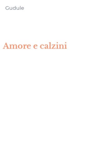 Amore e calzini