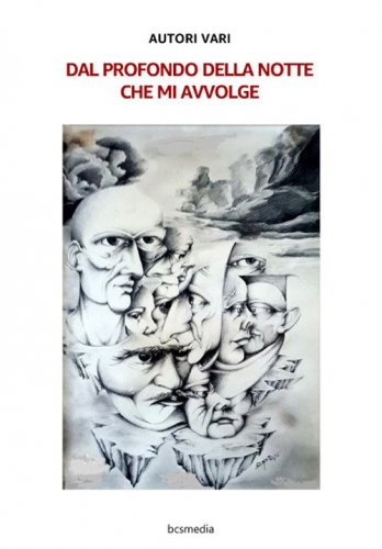 Dal profondo della notte che mi avvolge