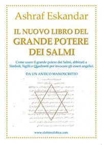 Il nuovo libro del grande potere dei Salmi. Da un antico manoscritto