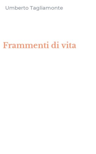 Frammenti di vita