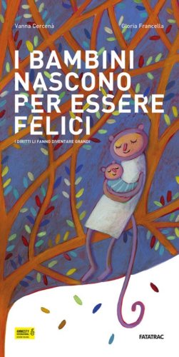 I bambini nascono per essere felici. I diritti li fanno diventare grandi