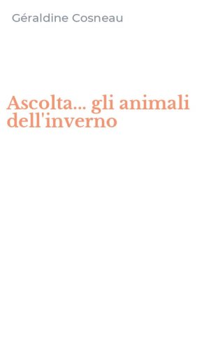 Ascolta... gli animali dell'inverno