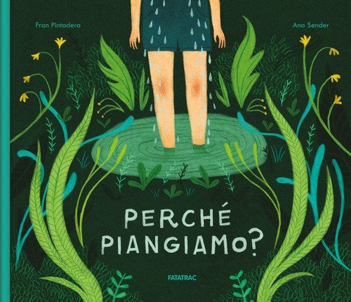 Perch&eacute; piangiamo?