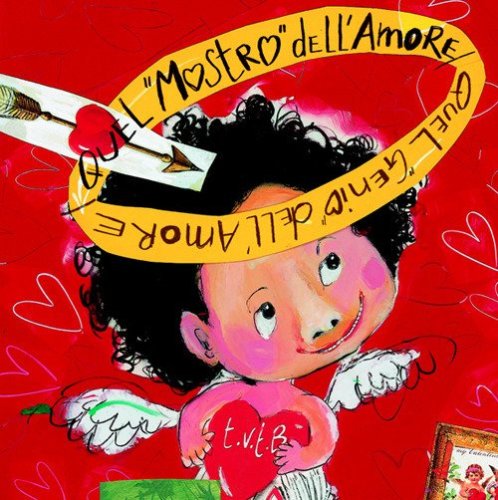 Quel &laquo;mostro&raquo; dell'Amore