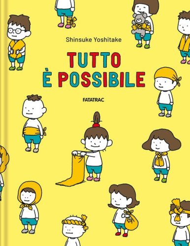 Tutto &egrave; possibile