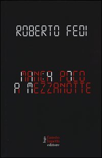 Manca poco a mezzanotte