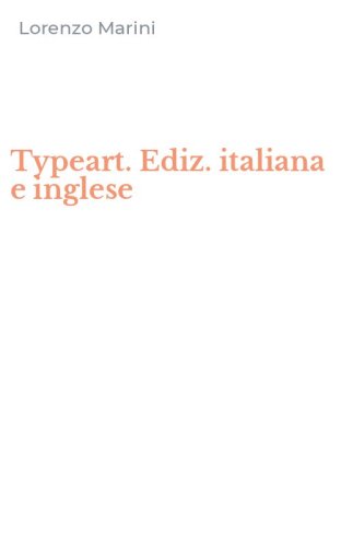 Typeart. Ediz. italiana e inglese