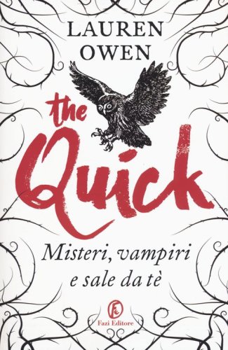 The Quick. Misteri, vampiri e sale da t&egrave;