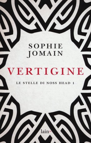 Vertigine. Le stelle di Noss Head