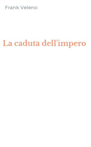 La caduta dell'impero