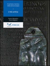Il territorio trentino nella storia europea