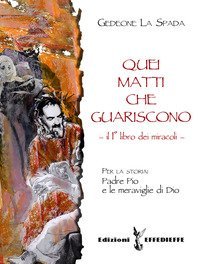 Quei matti che guariscono