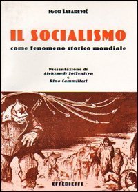 Il socialismo. Come fenomeno storico mondiale